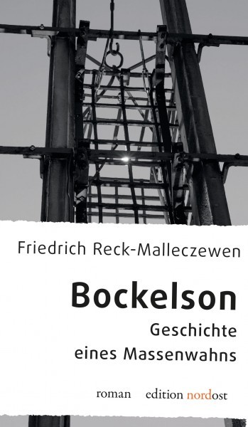 Friedrich Reck-Malleczewen: Bockelson. Geschichte eines Massenwahns.