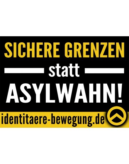 Aufkleber - Sichere Grenzen statt Asylwahn! (50 Stk.)